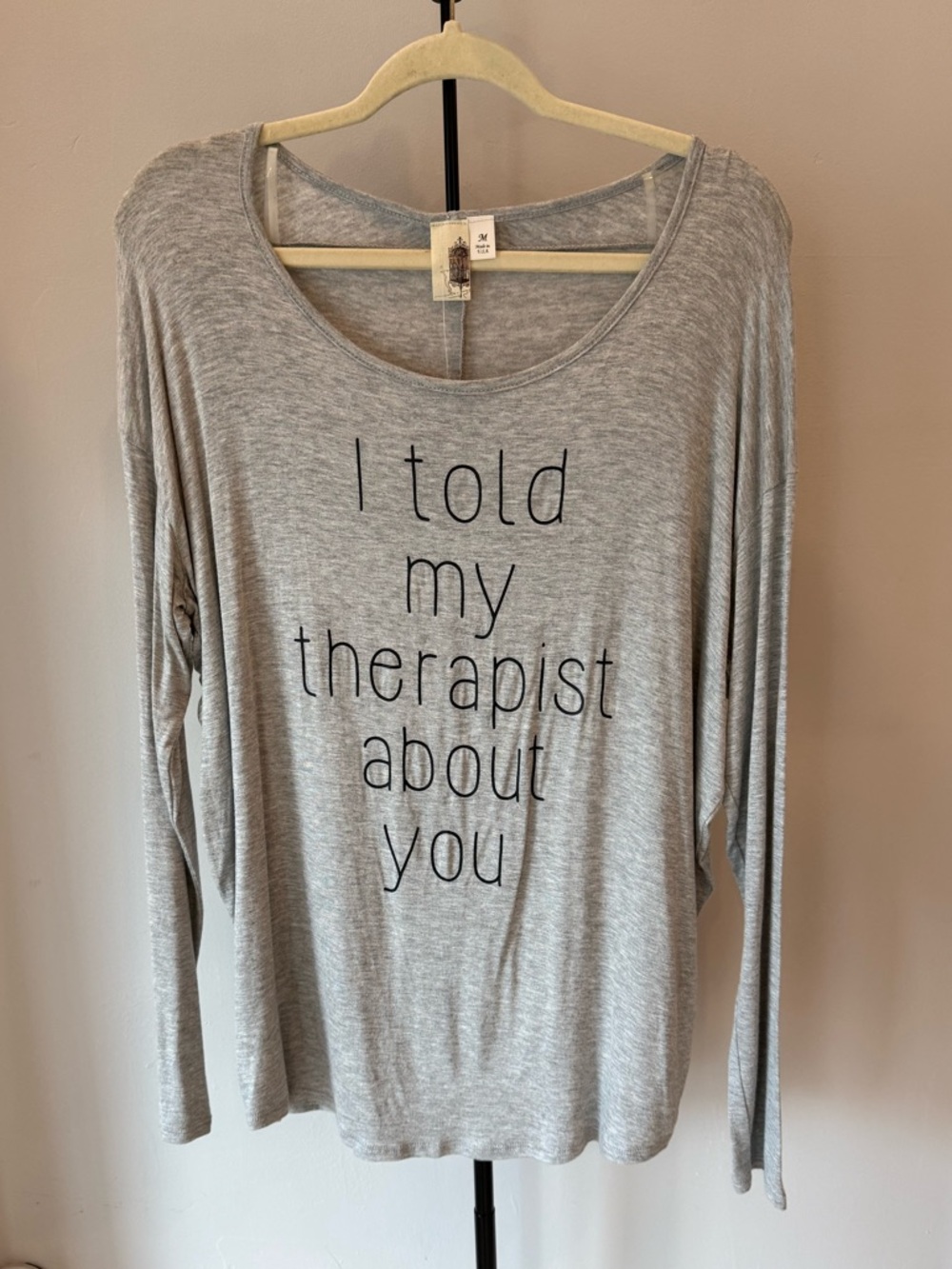 NWT Francesca’s Women's Gray Graphic Long-Sleeve “I Told My Therapist About You”